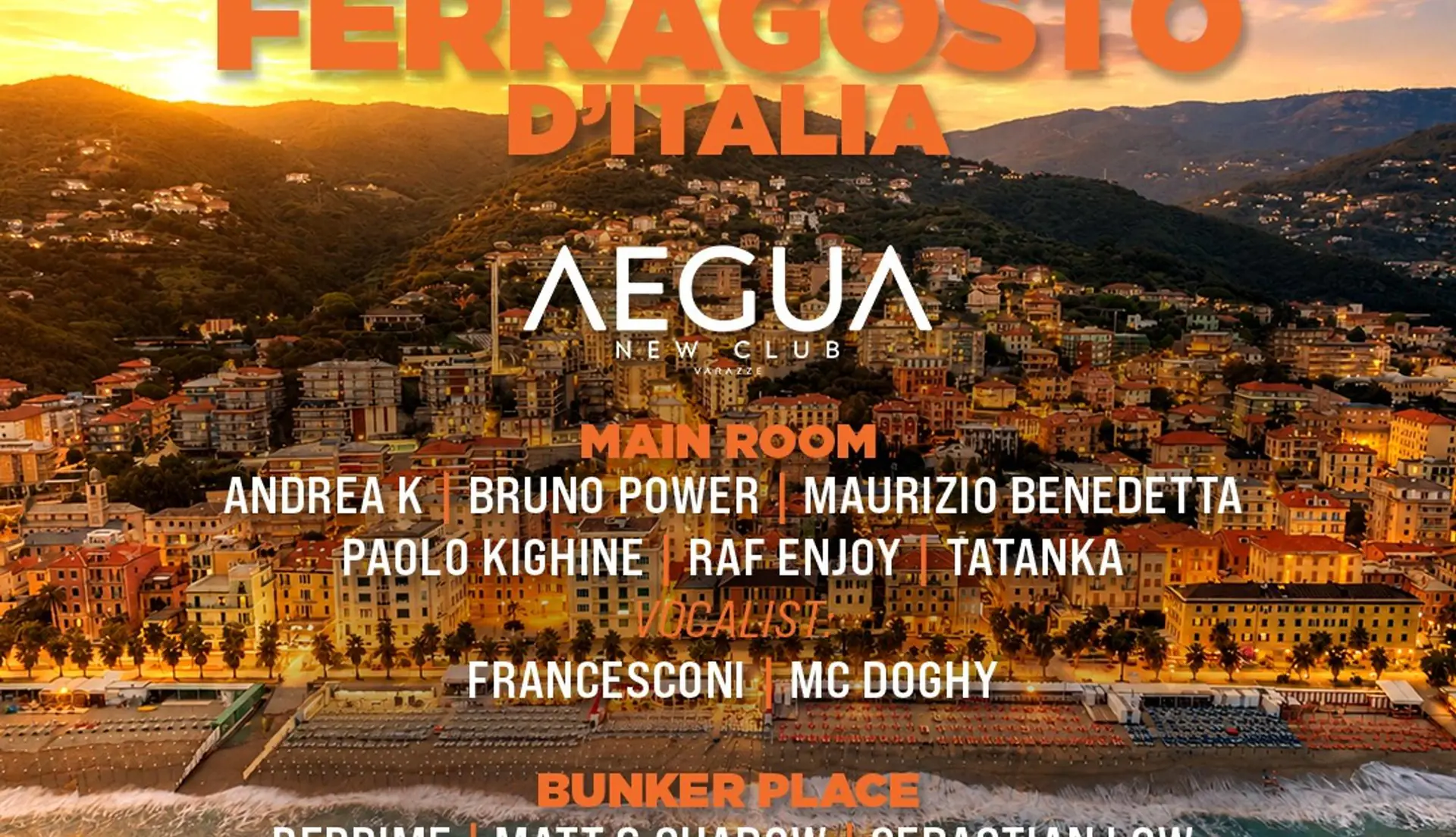 14.08.26 FERRAGOSTO D'ITALIA 2026 @ AEGUA (Varazze -Sv)
