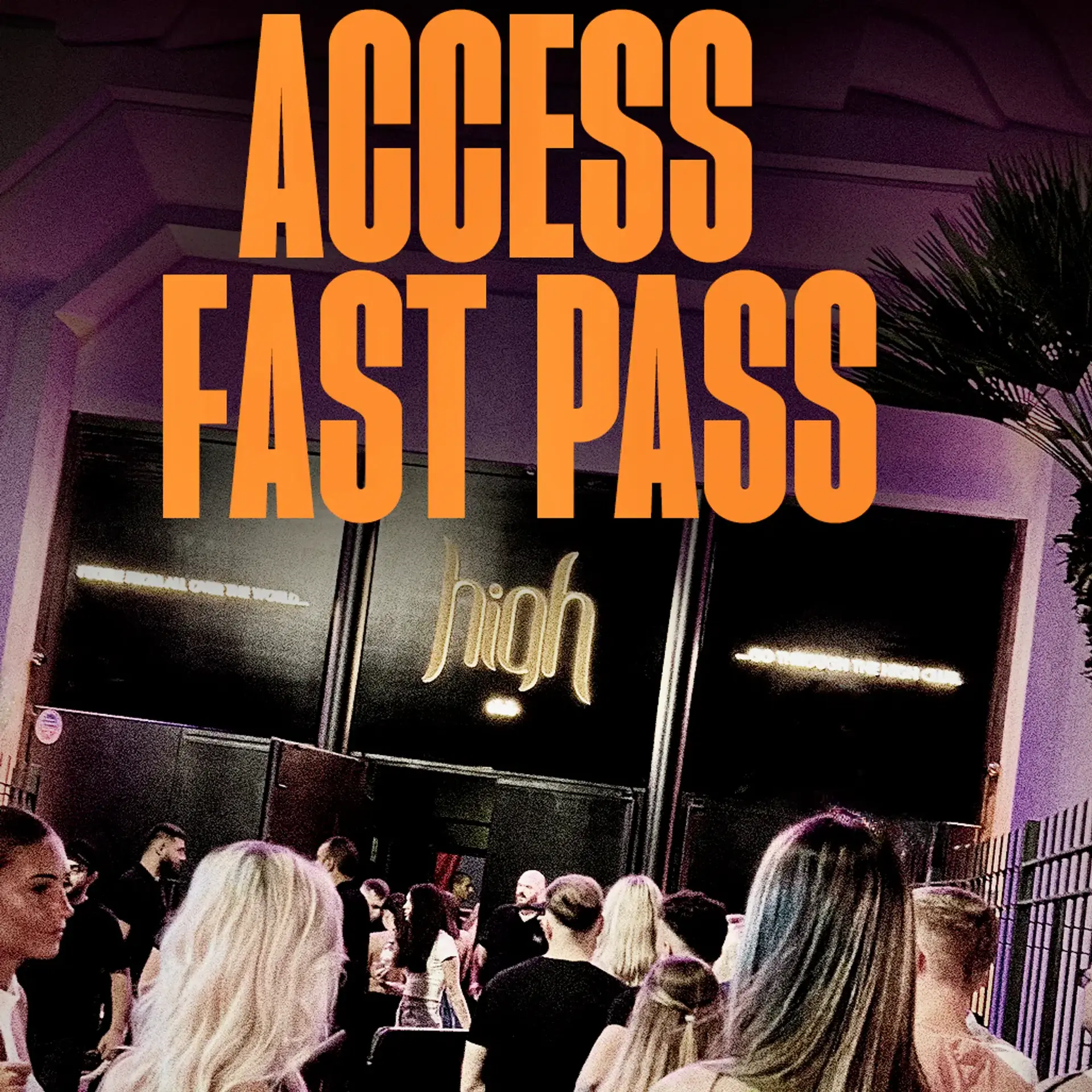 FAST PASS HIGH CLUB