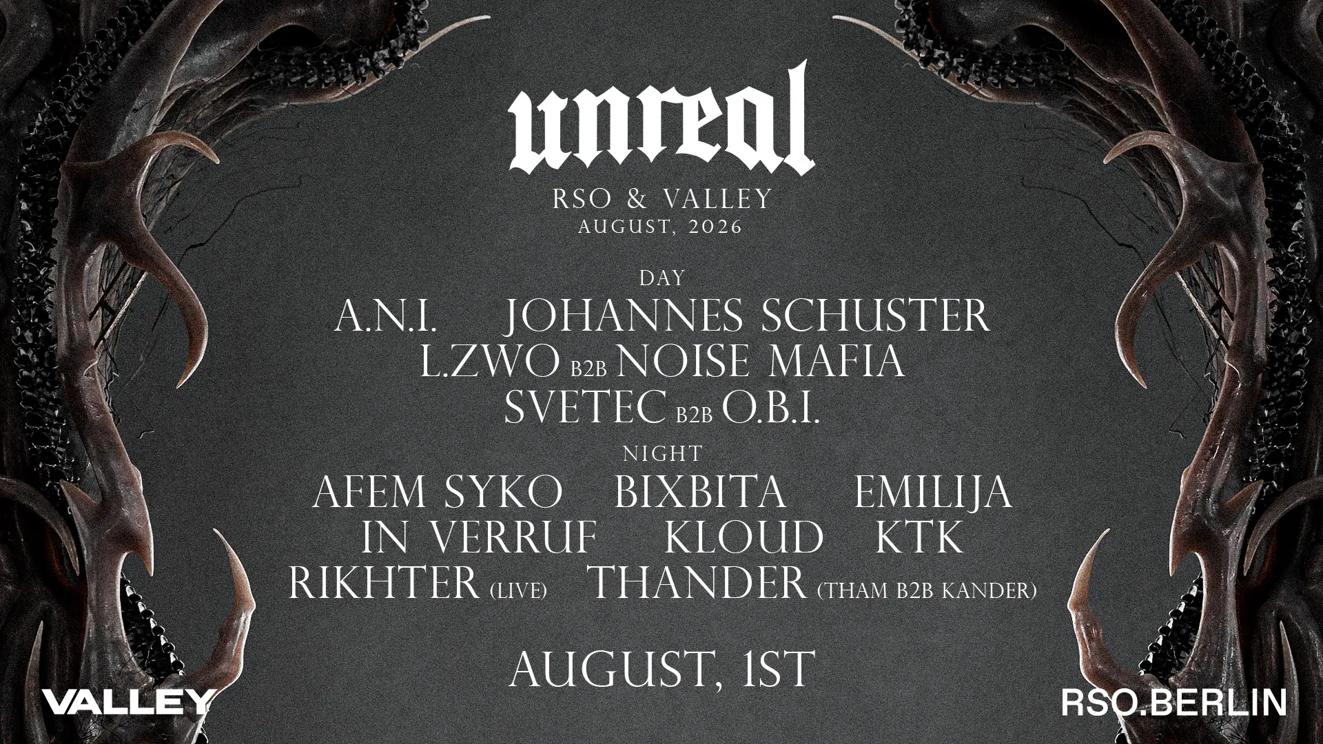 Unreal Day & Night at Valley & RSO BERLIN with A.N.I., Svetec, RIKHTER, uvm