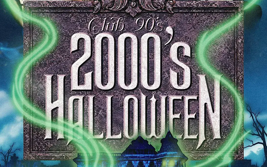 Club 90s presents 2000s Halloween