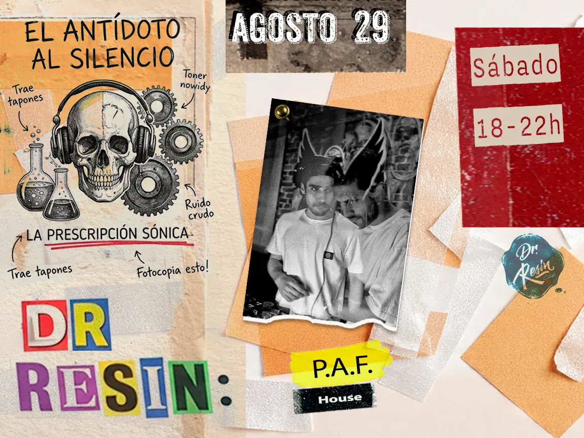 Dr. Resin Social Club meets P.A.F