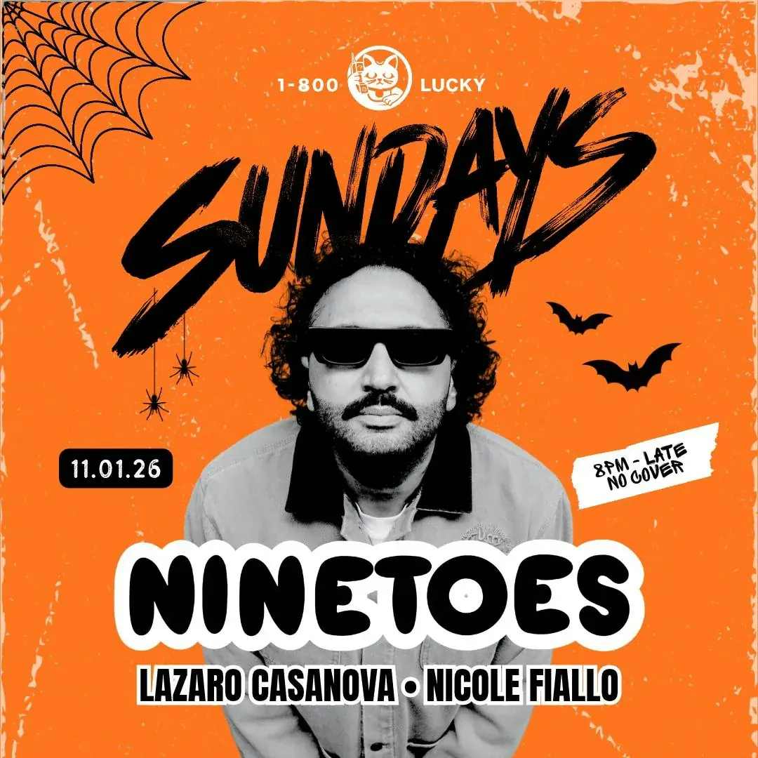 Sundays: Ninetoes (Halloween Weekend)