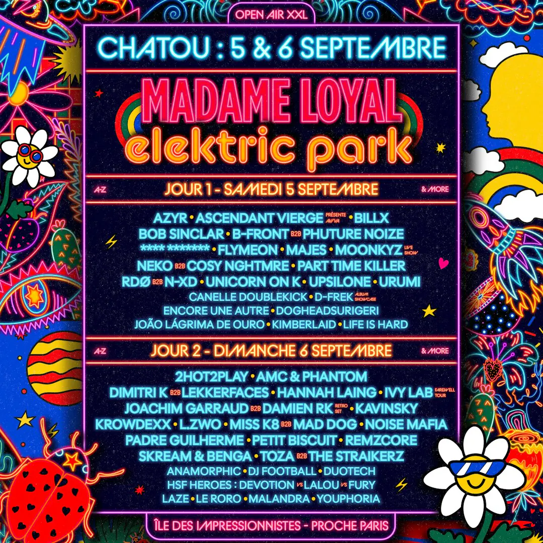 MADAME LOYAL x ELEKTRIC PARK: XXL EDITION