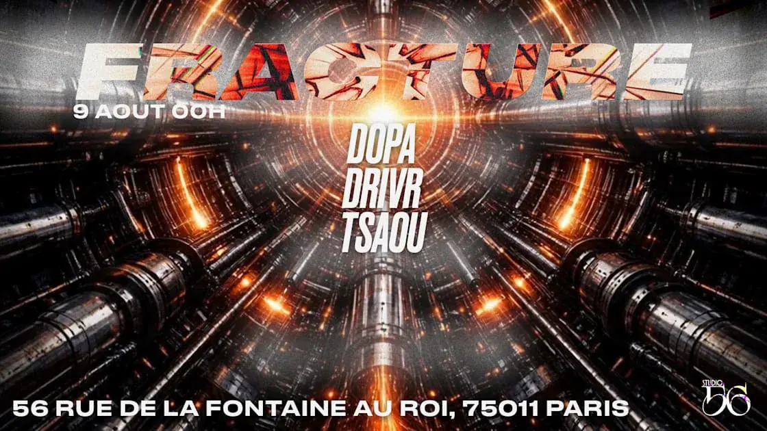 Fracture W / Dopa, Drivr, Tsaou