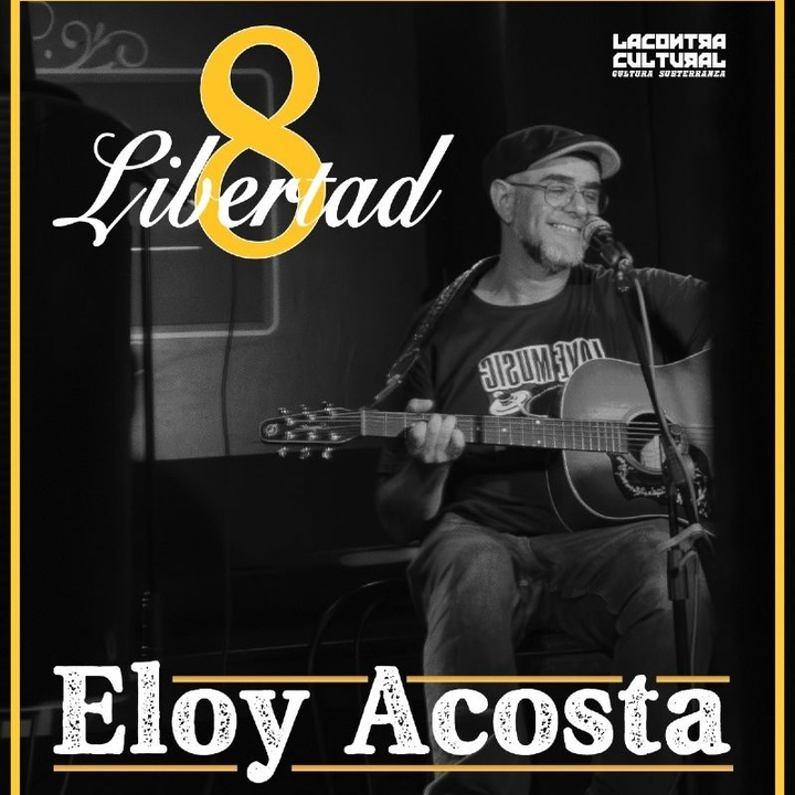 Eloy Acosta en Libertad 8