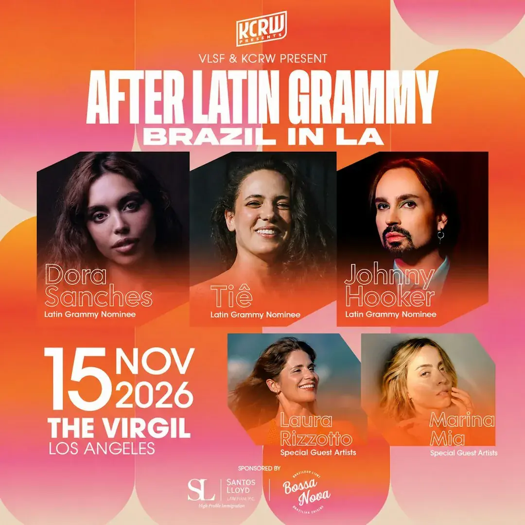 VLSF & KCRW Presents: After Latin Grammy – Brazil in LA