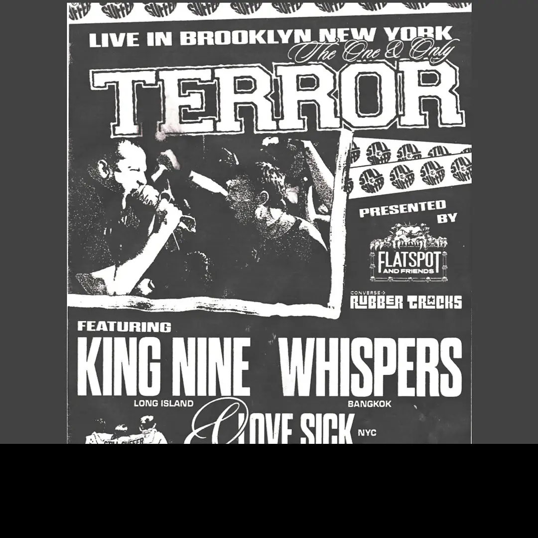Terror, King Nine, Whispers, Love Sick