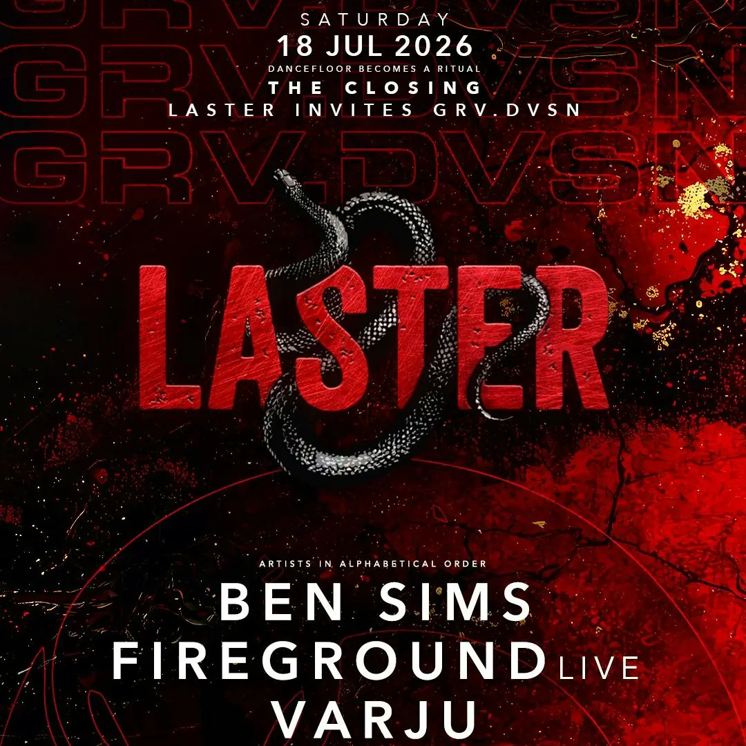 Laster Club presents THE CLOSING with BEN SIMS, FIREGROUND Live & VARJU