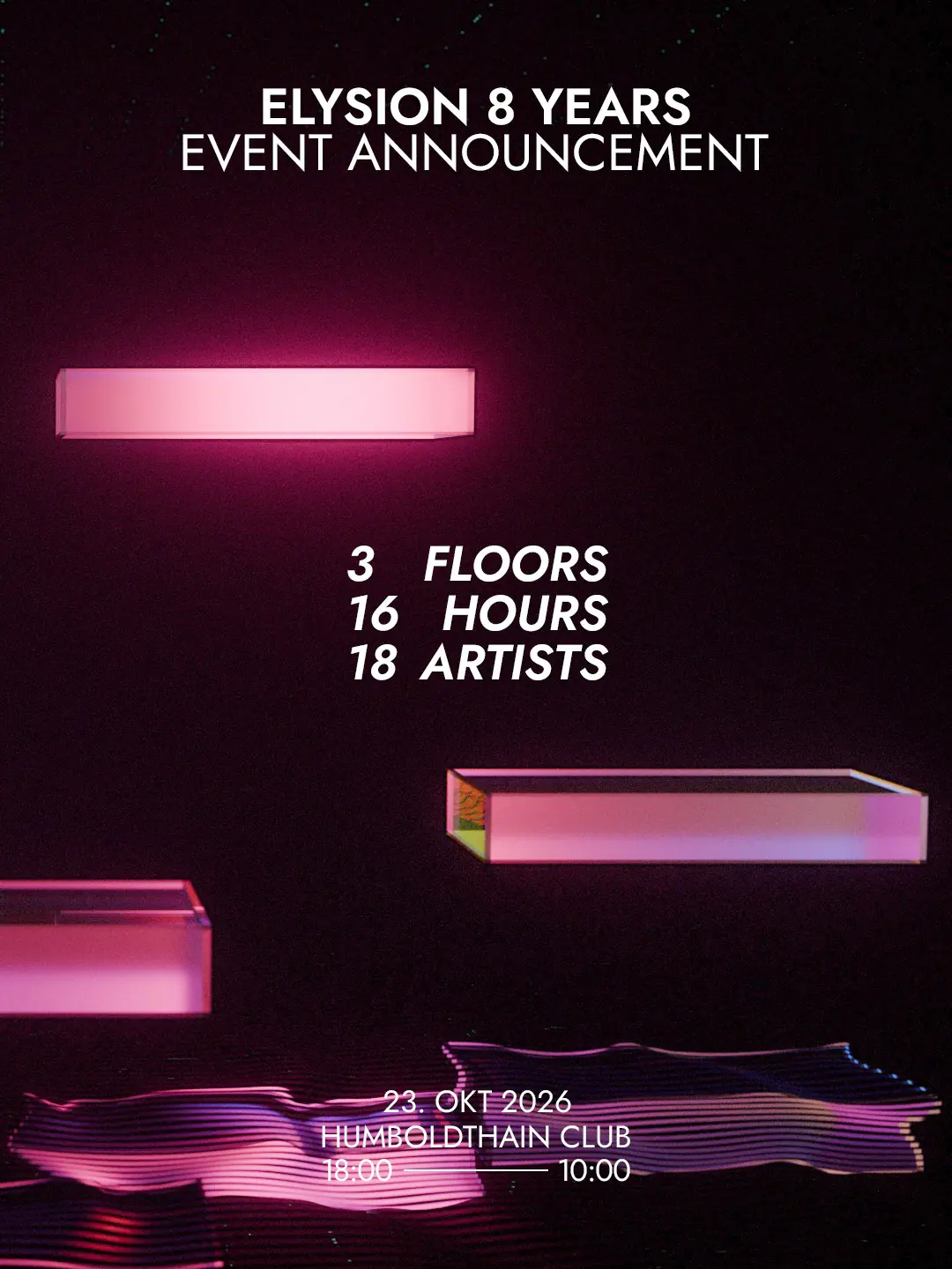 Elysion 8 Years / / 16 hrs / / In- & Outdoor