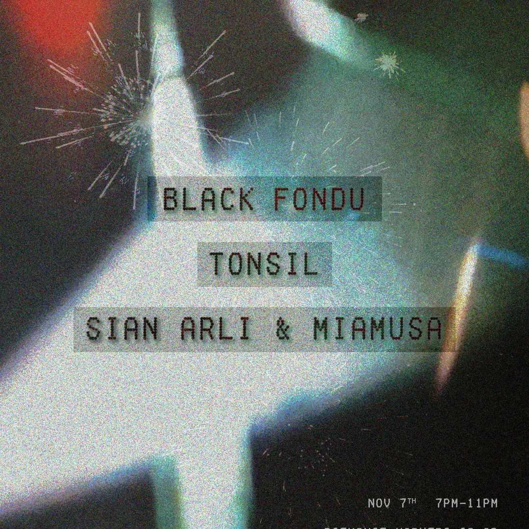 Black Fondu, Tonsil, Sian Arli et Miamusa
