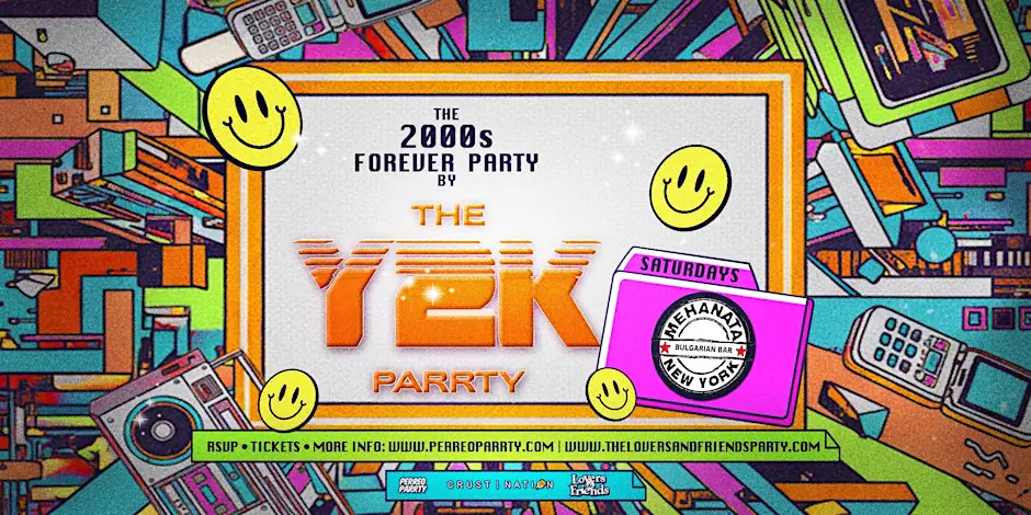 THE Y2K Parrty at the Legendary Mehanata NYC | 18+