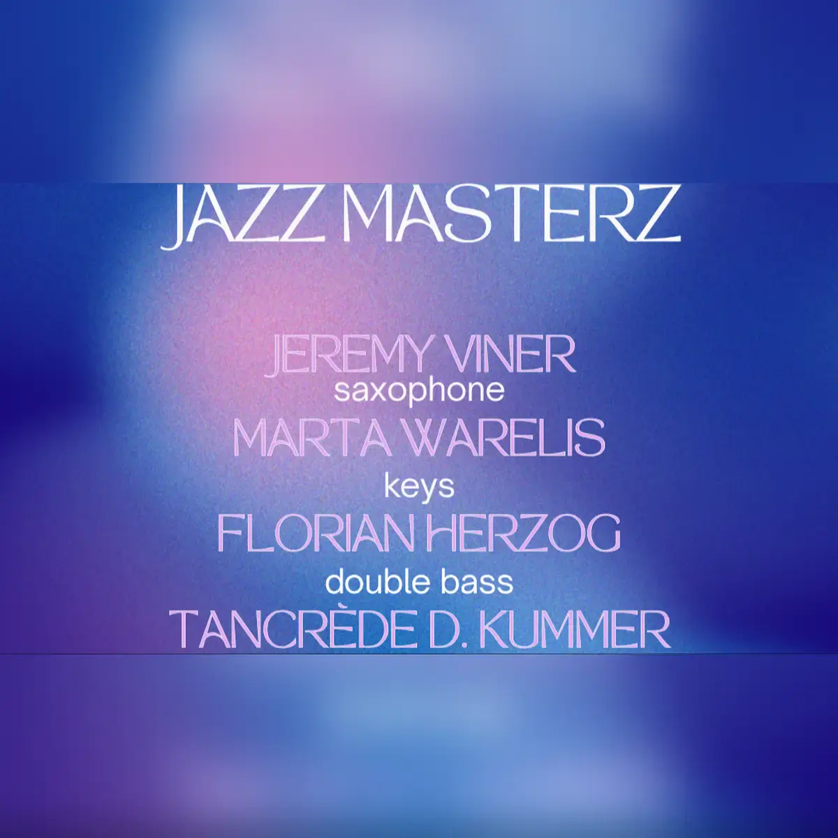Jazz Masterz: Jeremy Viner Quartet