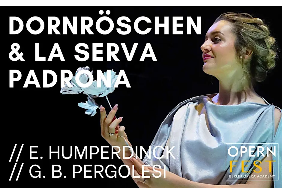 Dornröschen & La Serva Padrona