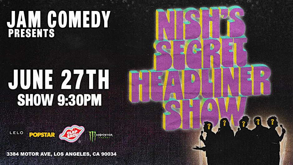 JAM Comedy Presents: 3rd World Comedy Nish's Secret Headliner Show
