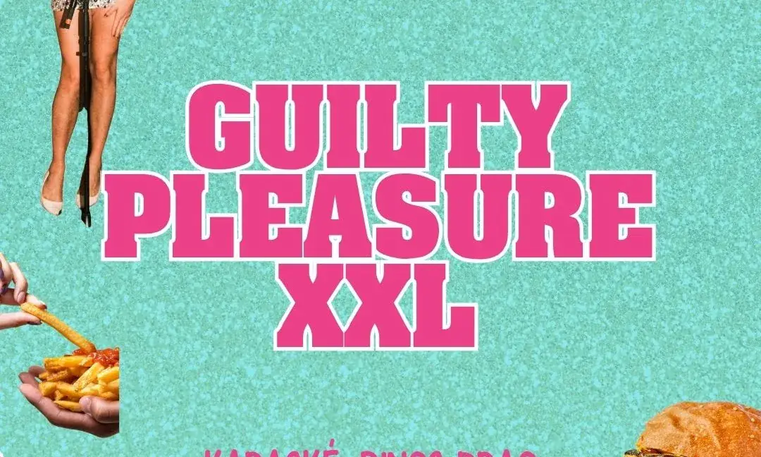 GUILTY PLEASURE XXL: Fête 90-2000, Bingo Drag & Karaoké!