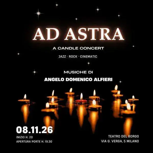 AD ASTRA A Candle Concert. Musiche di Angelo Domenico Alfieri