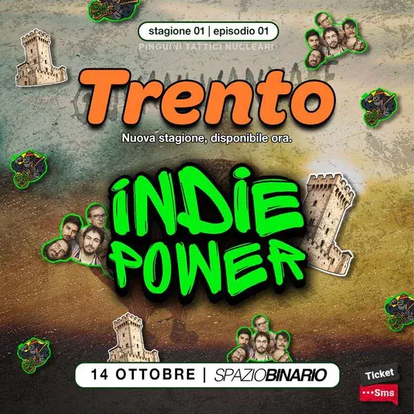 INDIE POWER - SPAZIOBINARIO TRENTO