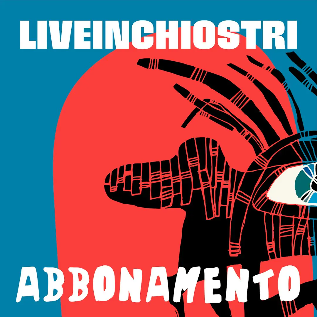 Live in Chiostri | Abbonamento
