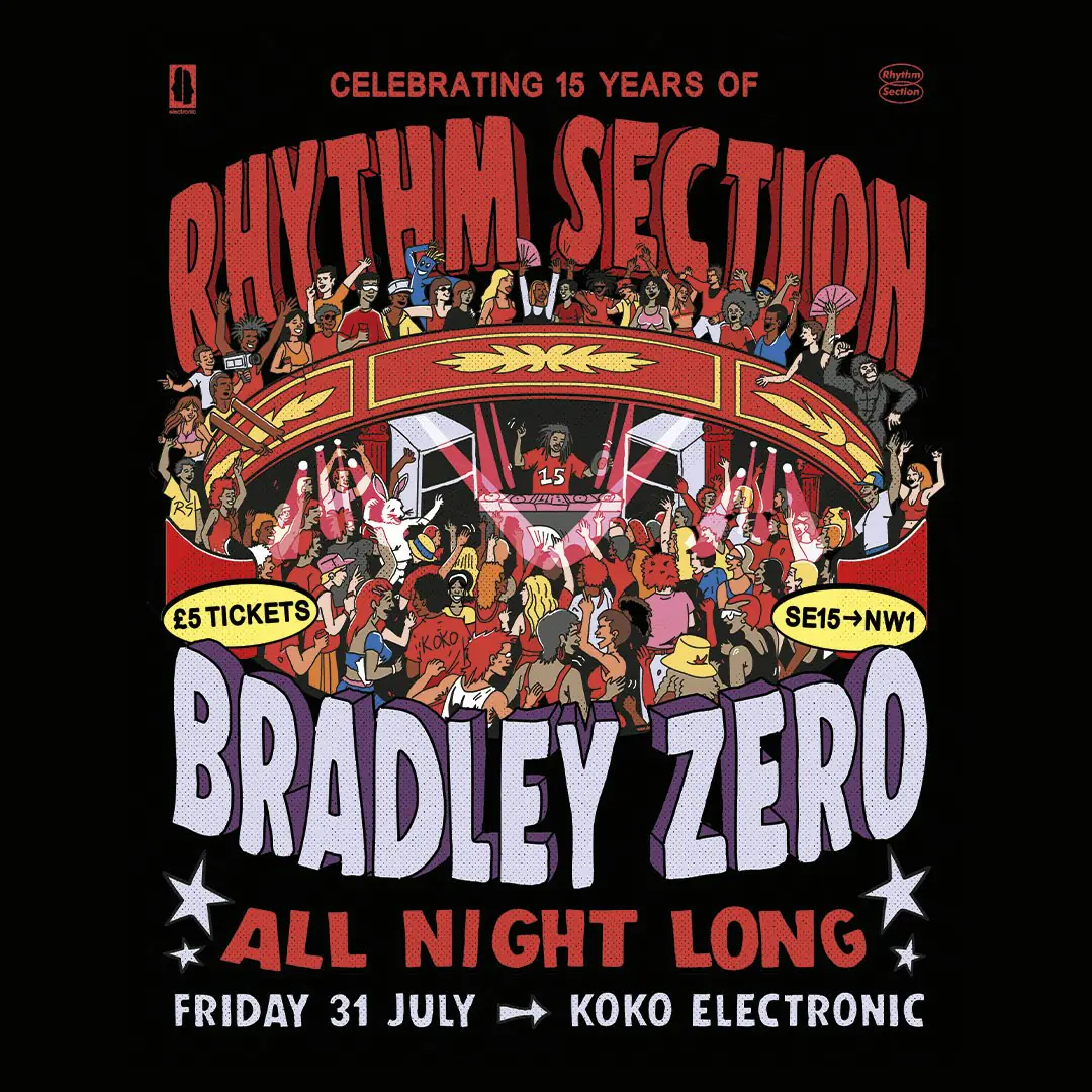 15 Years of Rhythm Section: Bradley Zero (All Night Long)