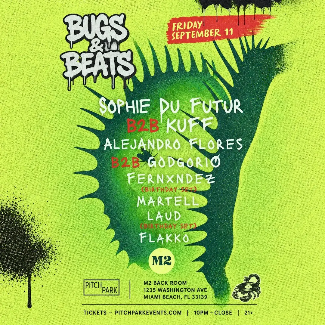 Bugs & Beats w / Sophie Du Futur, Kuff, Fernxndez
