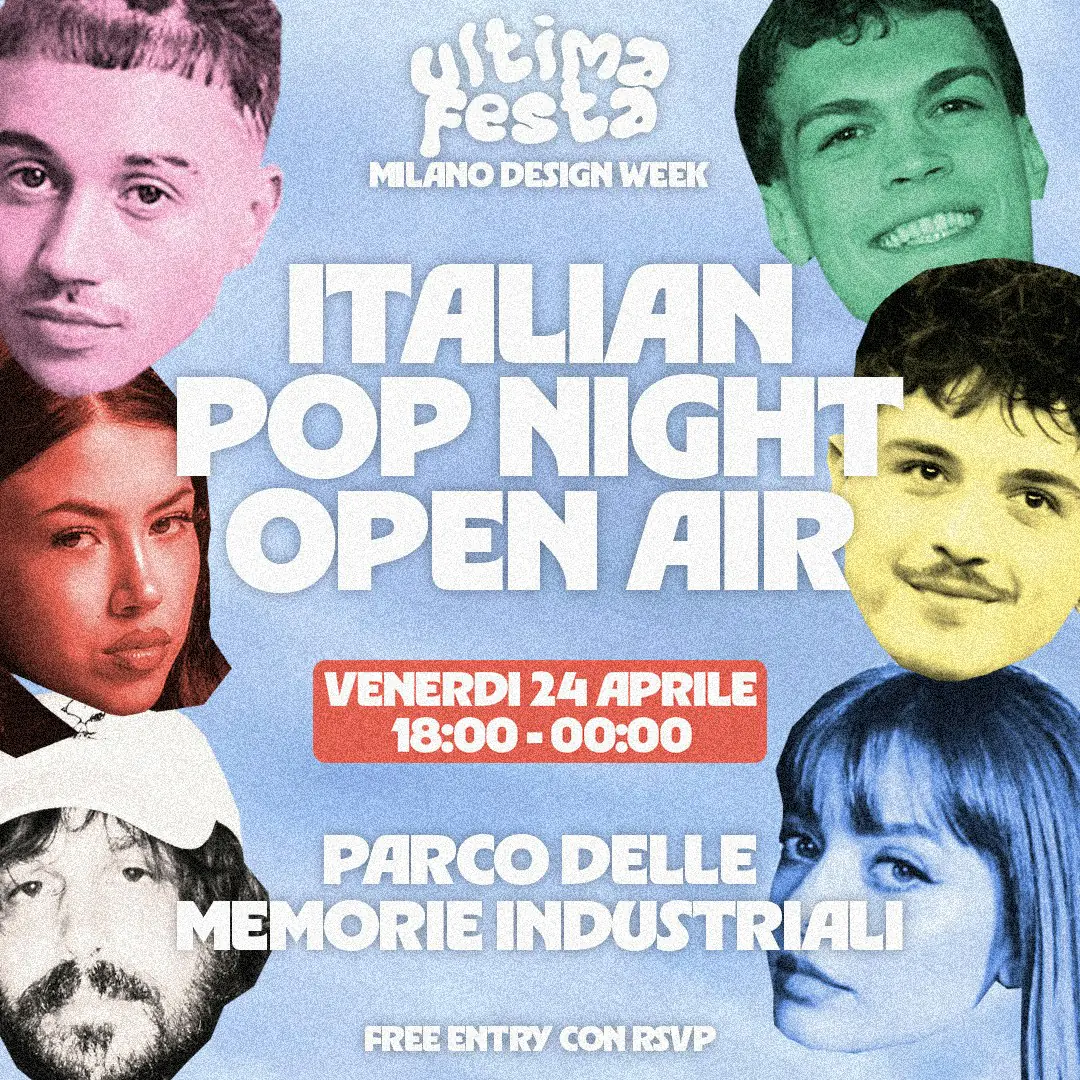 Ultima Festa — Italian Pop Night Open Air | Milano Design Week 2026