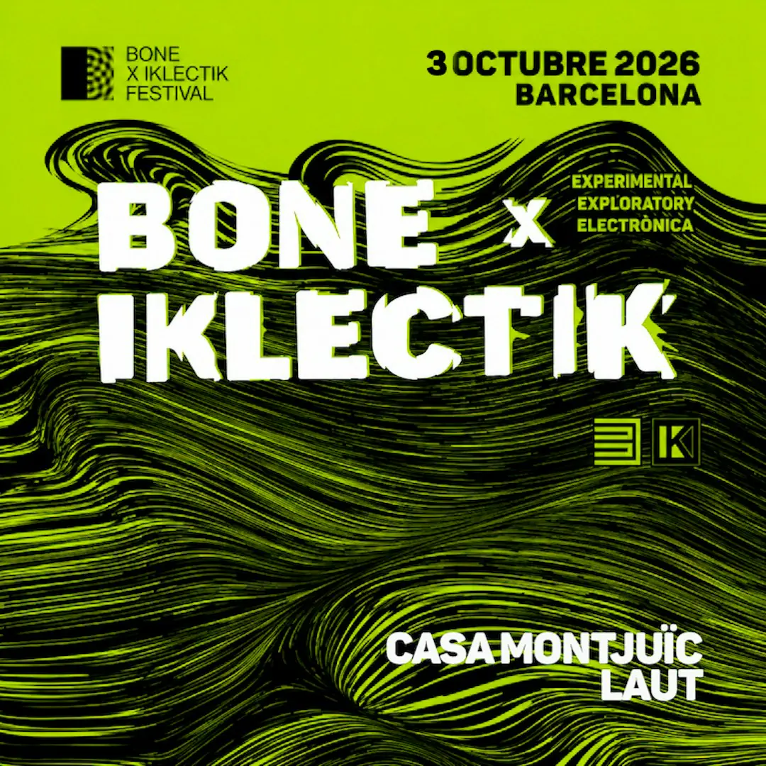 BONE X IKLECTIK 2026 / Early Bird (LAUT & CASA M.)