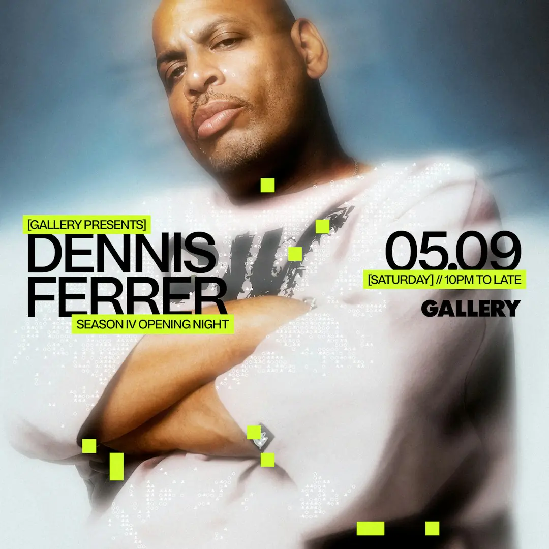 Gallery Season 4 Launch Party with Dennis Ferrer