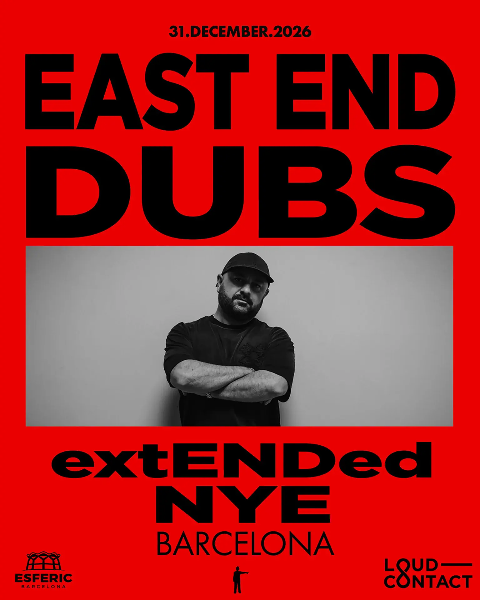 East End Dubs presents extENDed - Barcelona NYE 2026