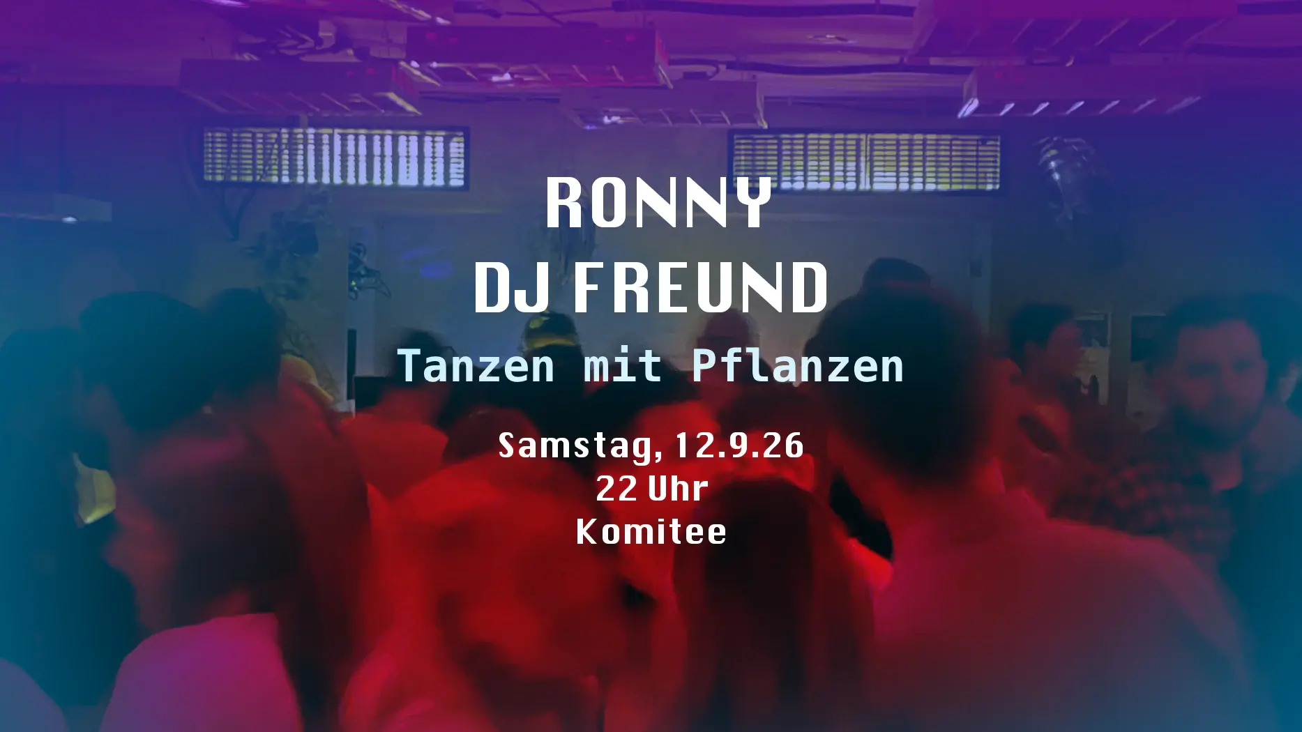 RONNY & DJ FREUND im Komitee