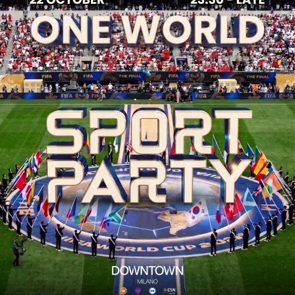 ONE WORLD - SPORT PARTY | Downtown