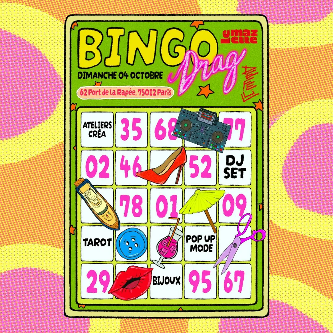 DÉFEÜL: Bingo Drag, DJ set, Ateliers & pop up!