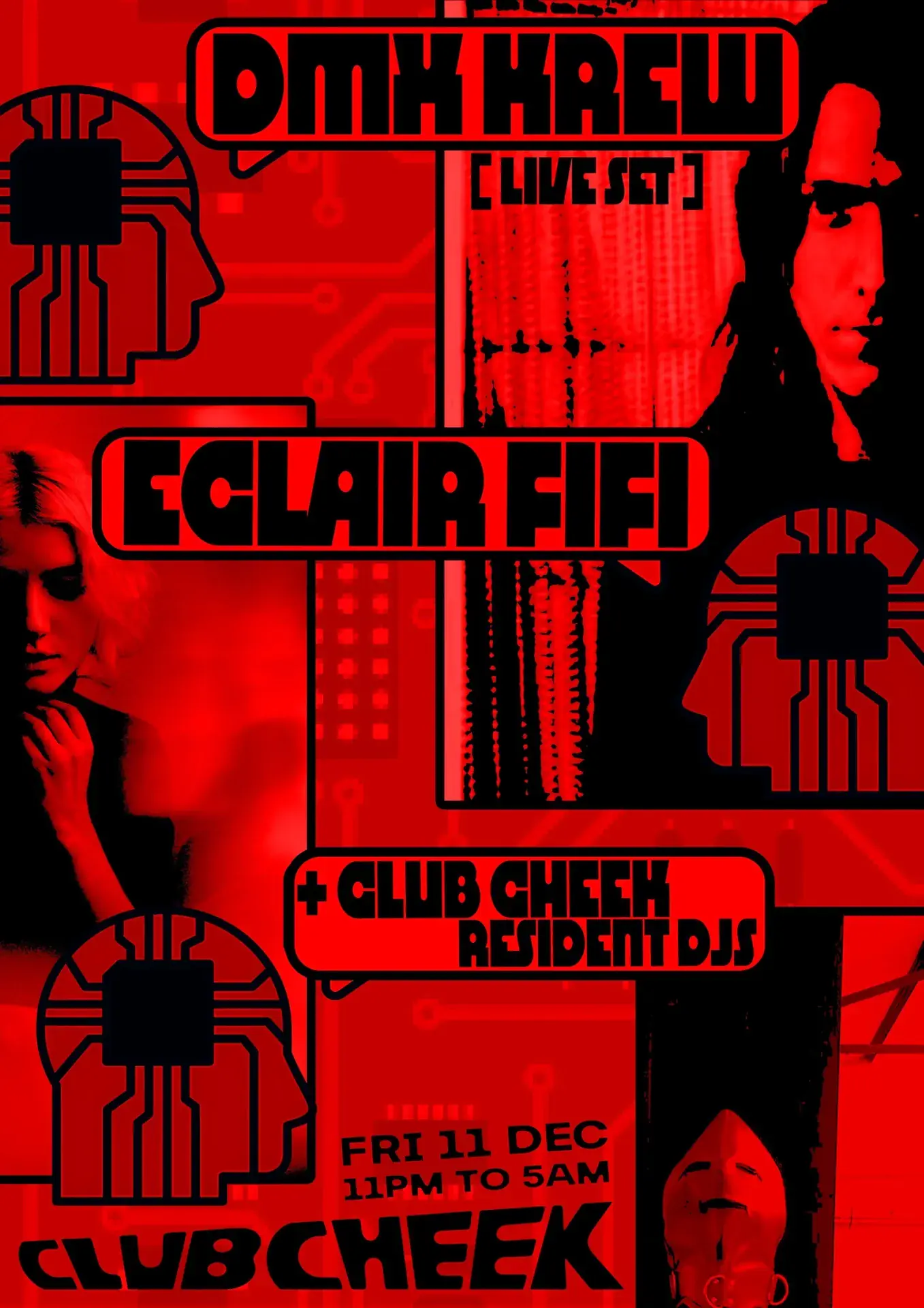 Club Cheek présente : DMX Krew (live) & Eclair Fifi
