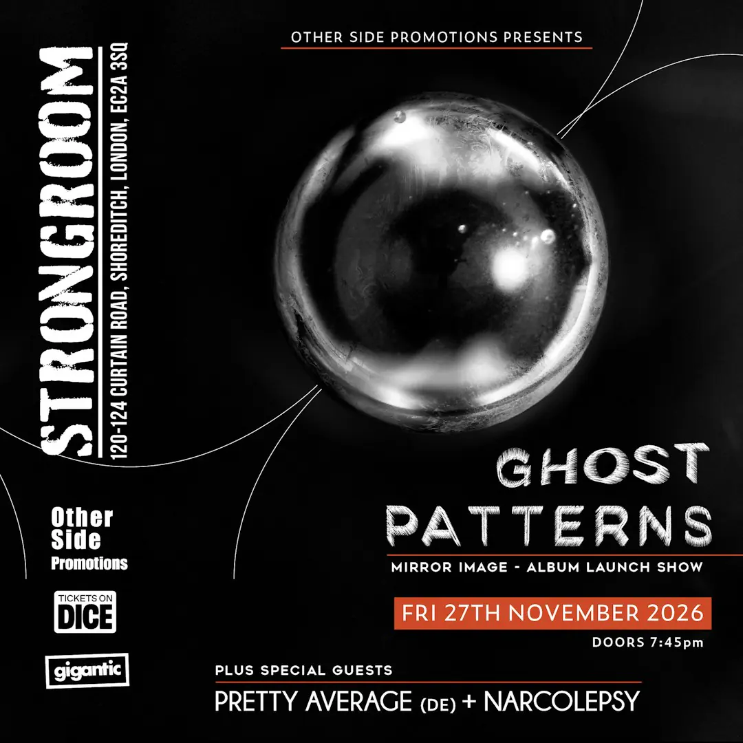 OSP Presents: Ghost Patterns (Album Launch) + Pretty Average (DE) + Narcolepsy