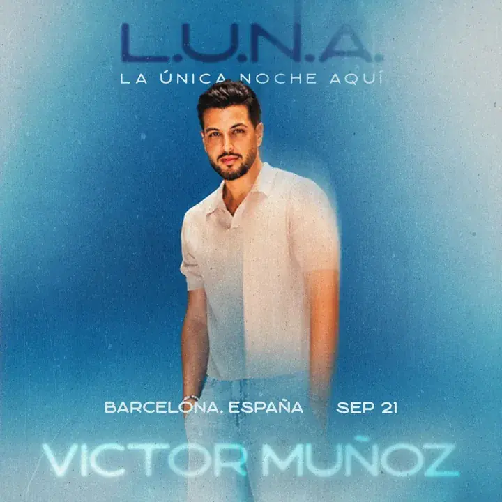 Victor Muñoz — L.U.N.A. Tour 2026