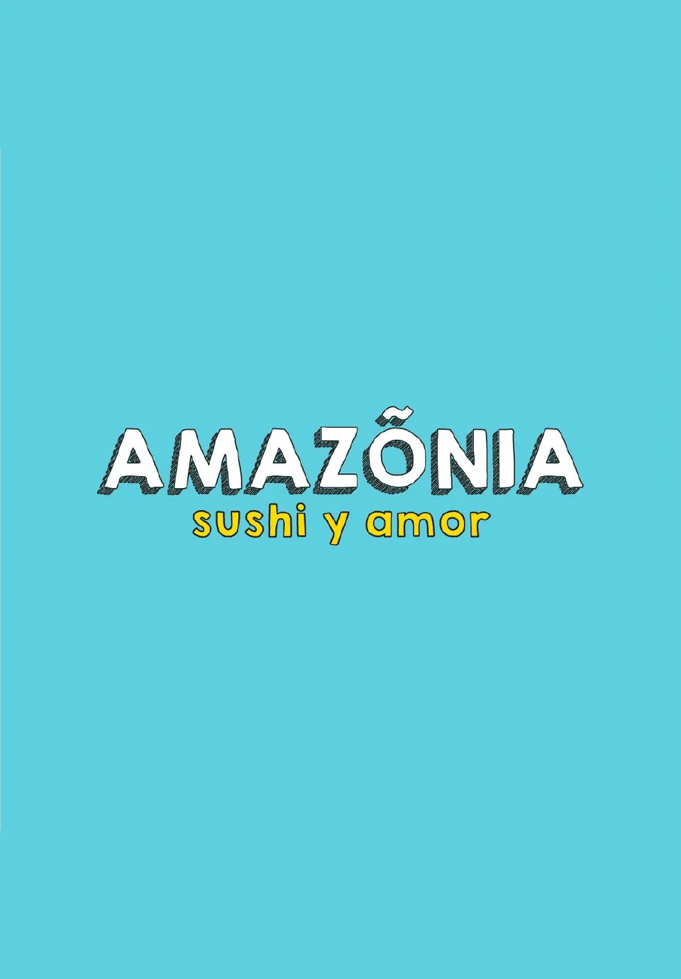 Amazonia Sushi y Amor